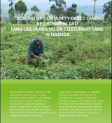 Project brief: Scaling up community-based land registration and land use planning on customary land in Uganda